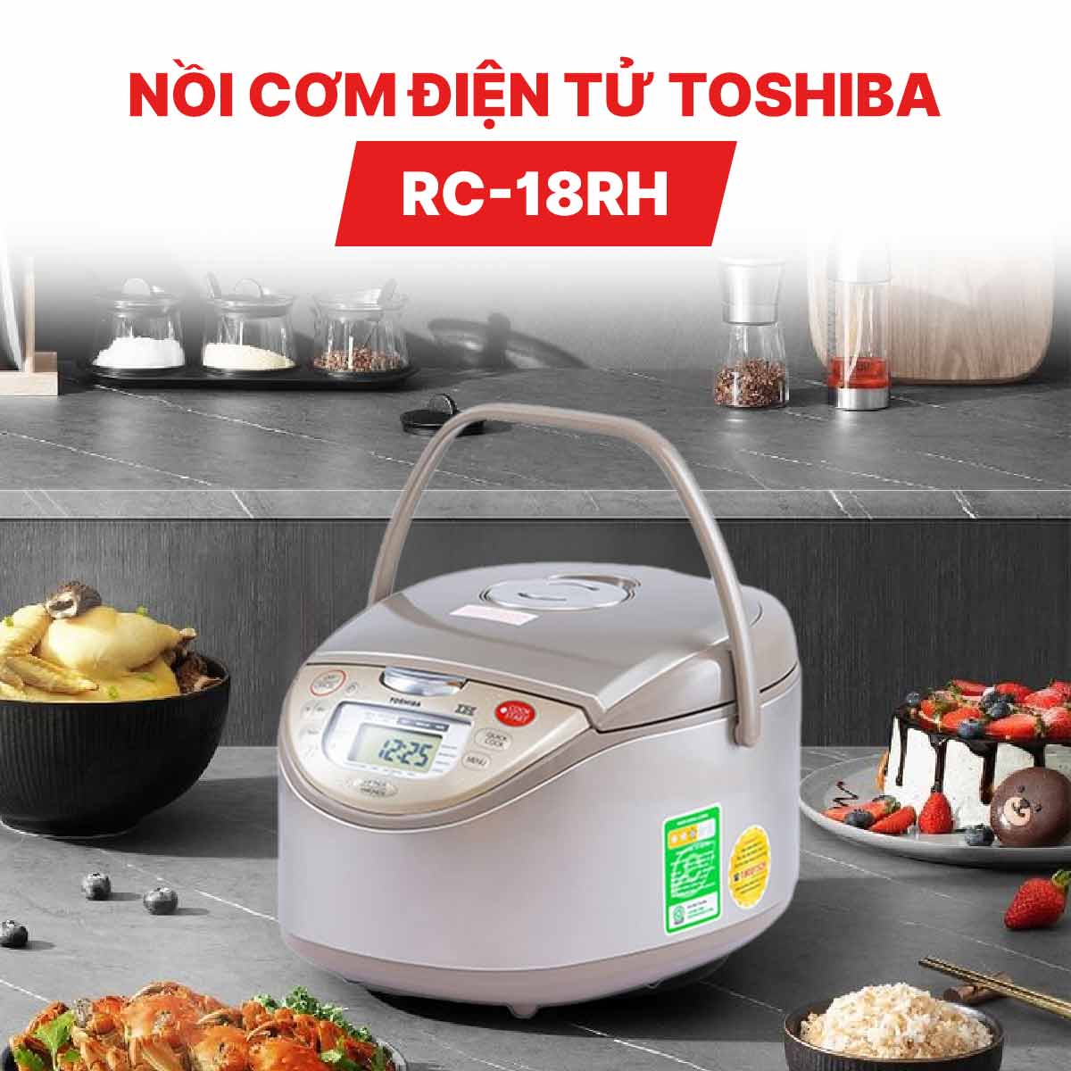 Nồi cơm điện cao tần Toshiba RC-18RH(CG)VN dung tích 1.8 lít